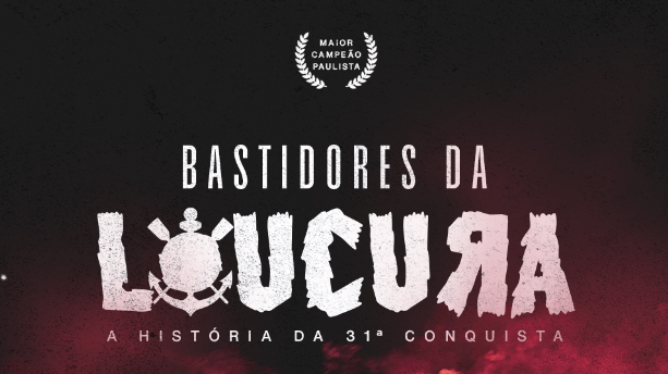 Corinthians lança documentário com a história da 31ª conquista do Paulistão